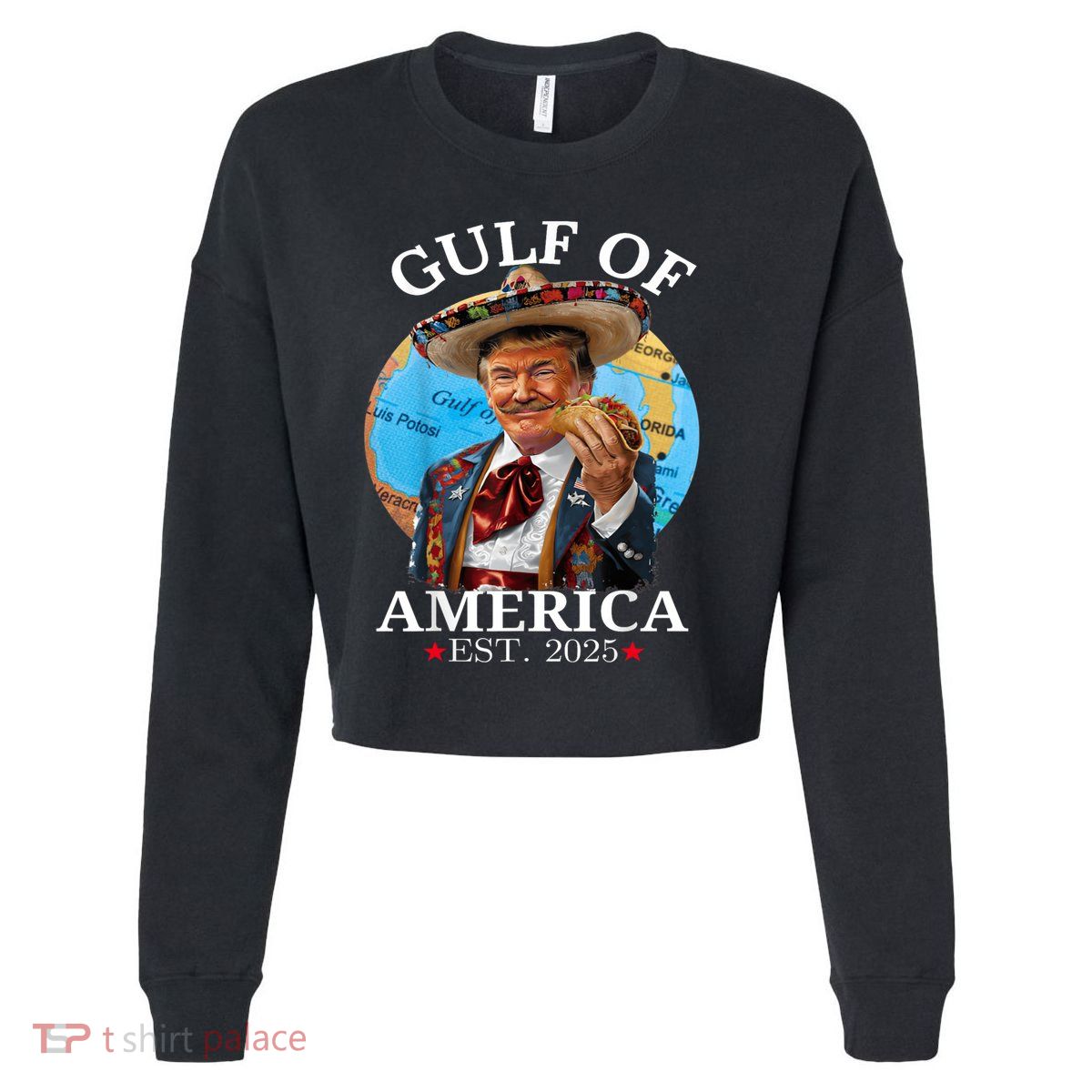 Funny Trump Gulf Of Us America Est 2025 Cropped Pullover Crew