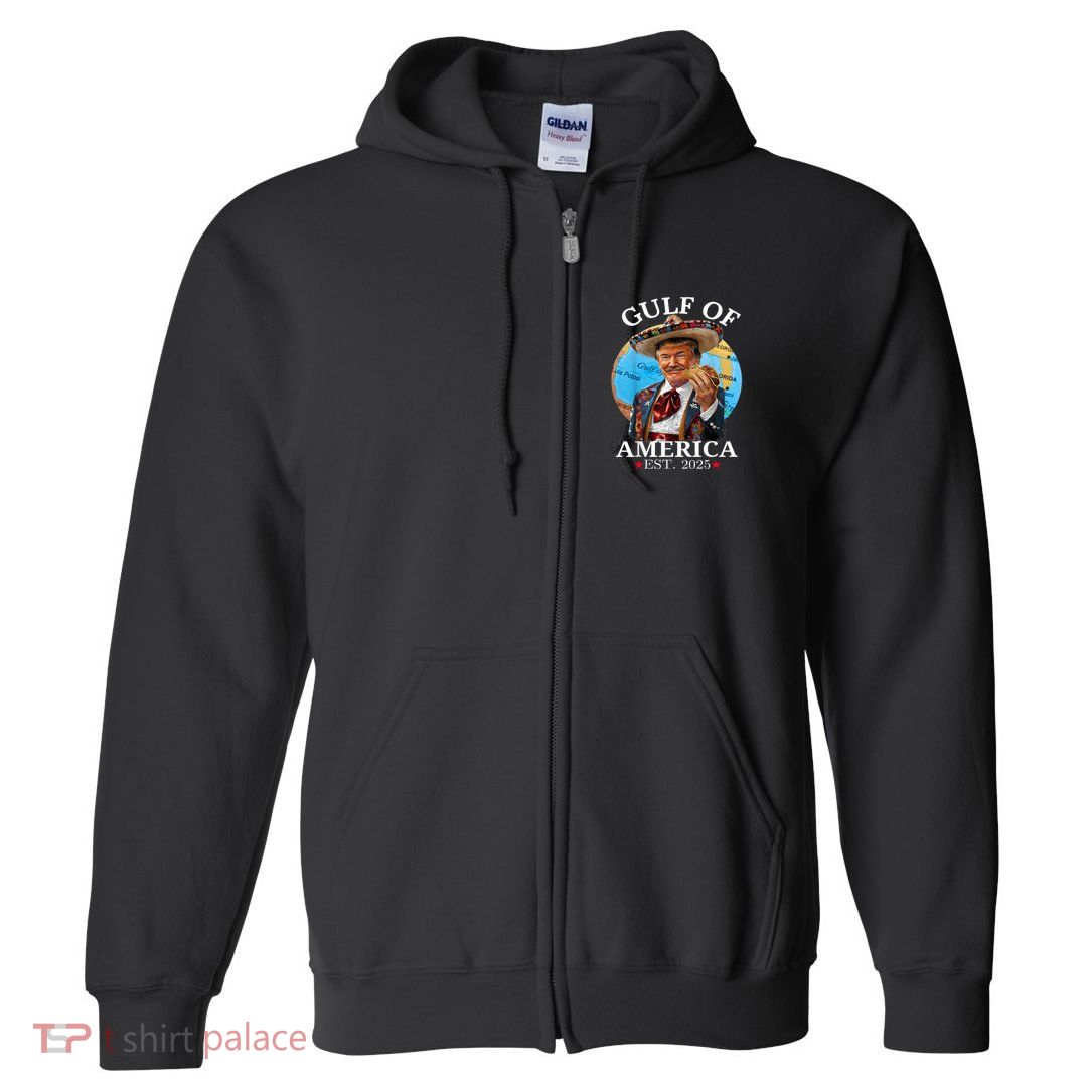 Funny Trump Gulf Of Us America Est 2025 Full Zip Hoodie