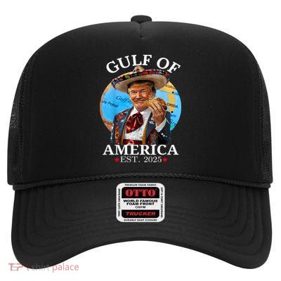 Funny Trump Gulf Of Us America Est 2025 High Crown Mesh Back Trucker Hat