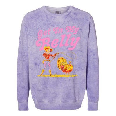 Funny Thanksgiving Get In My Belly Colorblast Crewneck Sweatshirt