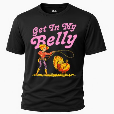 Funny Thanksgiving Get In My Belly Cooling Performance Crew T-Shirt