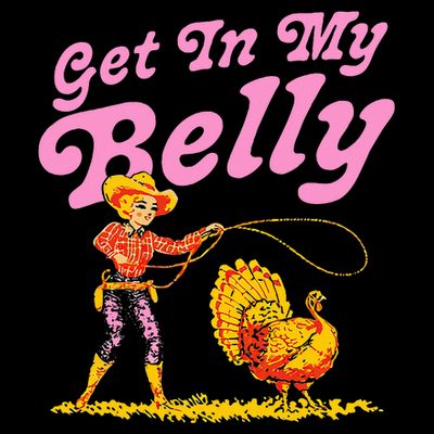 Funny Thanksgiving Get In My Belly T-Shirt