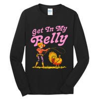 Funny Thanksgiving Get In My Belly Tall Long Sleeve T-Shirt