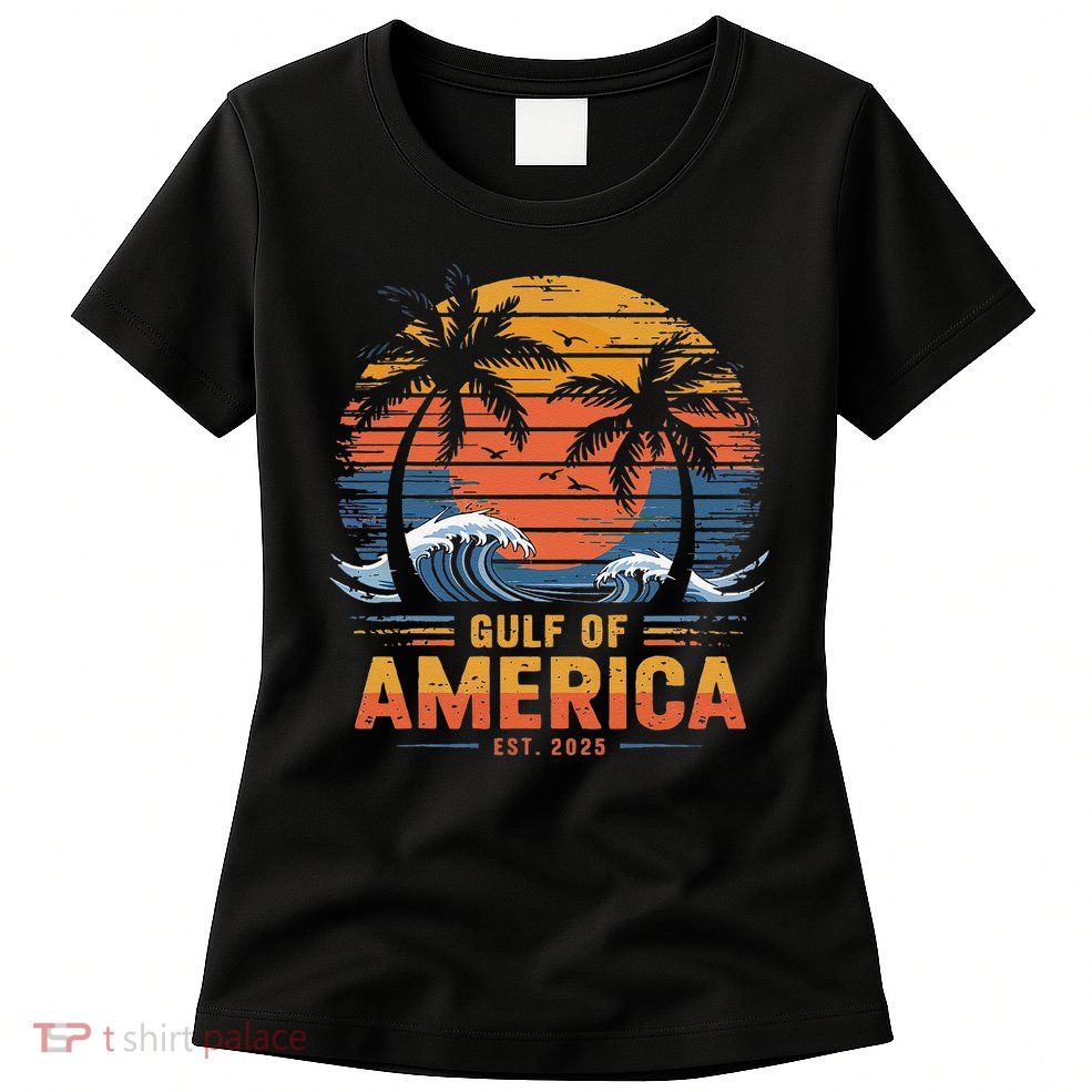 Funny Trump Gulf Of Us America 2025 Trump Merchandise Womens T-Shirt