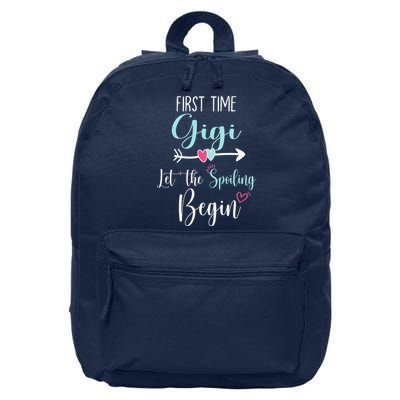 First Time Gigi Let The Spoiling Begin New 1st Time 16 in Basic Backpack