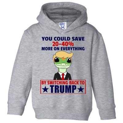 Funny Trump Gecko Switch Back To Trump Save More Republican Toddler Hoodie