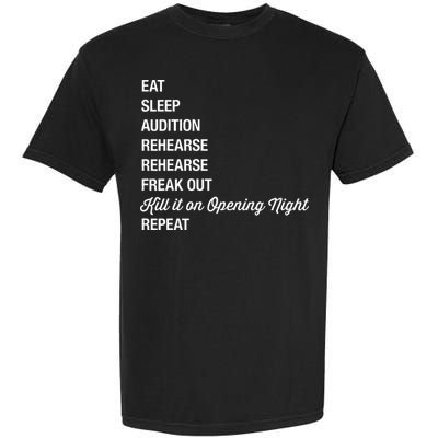 Funny Theater Geek Gift Musical Life Eat Sleep Theatre Garment-Dyed Heavyweight T-Shirt