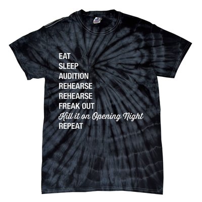 Funny Theater Geek Gift Musical Life Eat Sleep Theatre Tie-Dye T-Shirt
