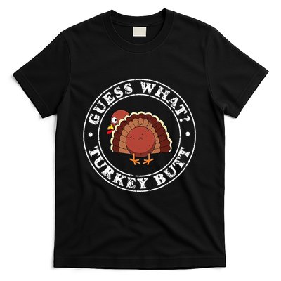 Funny Thanksgiving Guess What Turkey Butt T-Shirt