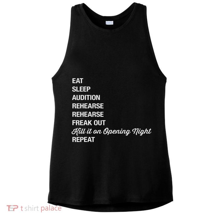 Funny Theater Geek Gift Musical Life Eat Sleep Theatre Ladies PosiCharge Tri-Blend Wicking Tank