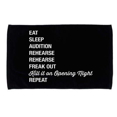 Funny Theater Geek Gift Musical Life Eat Sleep Theatre Microfiber Hand Towel