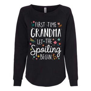 First Time Grandma Let The Spoiling Begin Cute Gift Grandmother Gift Womens California Wash Sweatshirt