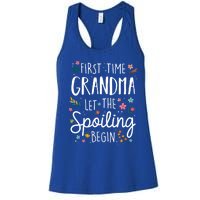 First Time Grandma Let The Spoiling Begin Cute Gift Grandmother Gift Women's Racerback Tank