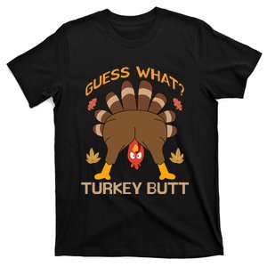 Funny Thanksgiving Guess What Turkey Butt T-Shirt