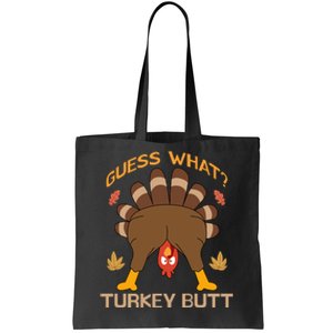 Funny Thanksgiving Guess What Turkey Butt Tote Bag