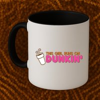 Funny This Girl Runs On Dunkin Mug