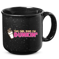 Funny This Girl Runs On Dunkin 15oz Campfire Ceramic Mug