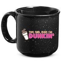 Funny This Girl Runs On Dunkin 15oz Campfire Ceramic Mug