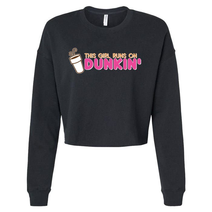 Funny This Girl Runs On Dunkin Cropped Pullover Crew