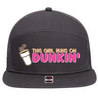 Funny This Girl Runs On Dunkin 7 Panel Mesh Trucker Snapback Hat