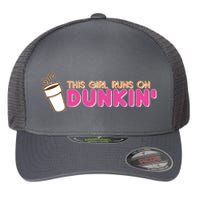 Funny This Girl Runs On Dunkin Flexfit Unipanel Trucker Cap