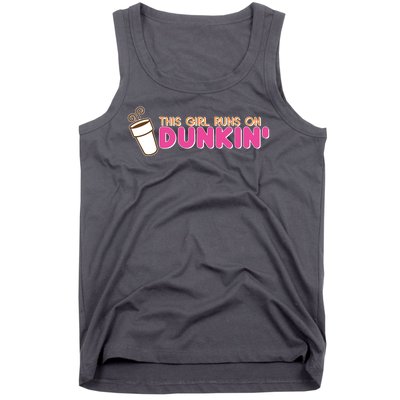 Funny This Girl Runs On Dunkin Tank Top