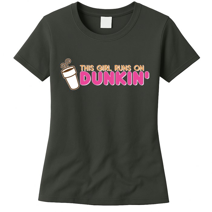 Funny This Girl Runs On Dunkin Womens T-Shirt