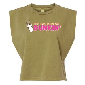 Funny This Girl Runs On Dunkin Garment-Dyed Women's Muscle Tee