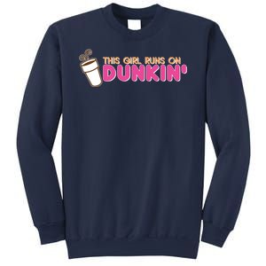 Funny This Girl Runs On Dunkin Sweatshirt