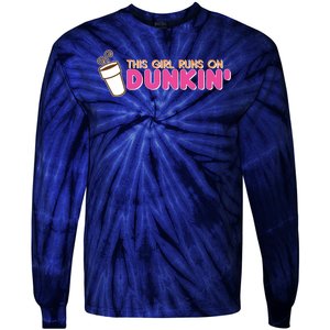 Funny This Girl Runs On Dunkin Tie-Dye Long Sleeve Shirt