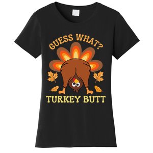 Funny Thanksgiving Guess What Turkey Butt Women's T-Shirt