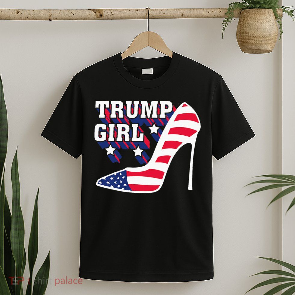 Funny Trump Girl Gift Cute High Heel American Flag T-Shirt