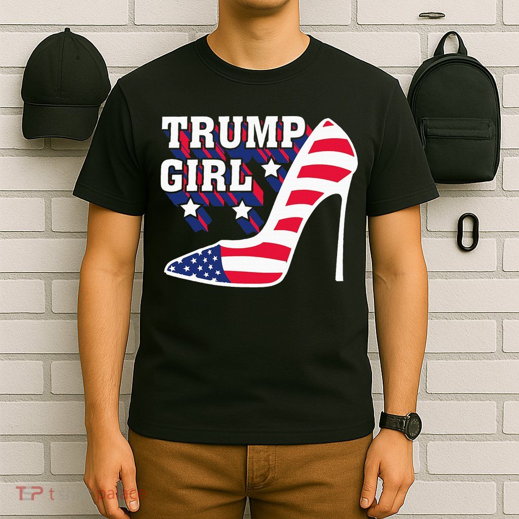 Funny Trump Girl Gift Cute High Heel American Flag T-Shirt