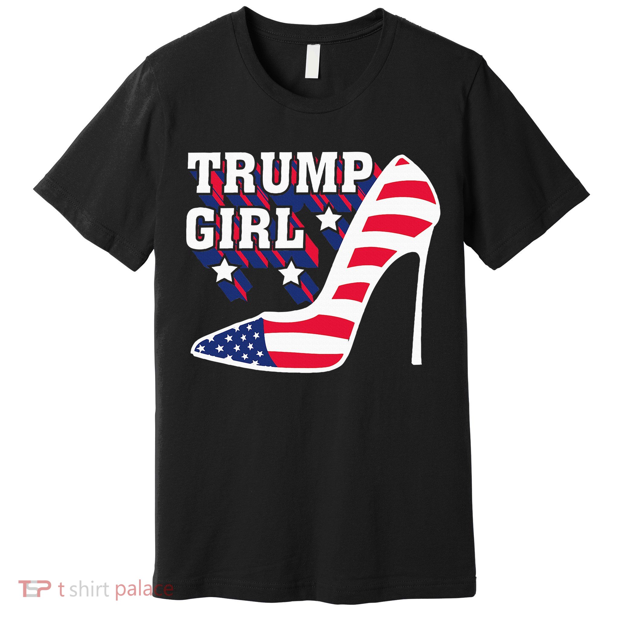 Funny Trump Girl Gift Cute High Heel American Flag Premium T-Shirt