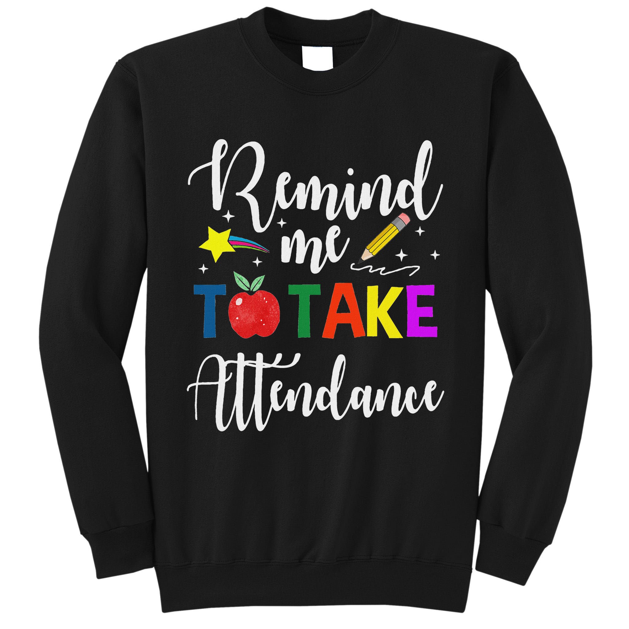 Funny Teacher Gift Black Unisex Small Fit Cotton 65 Polyester 35 Sh Tall Sweatshirt