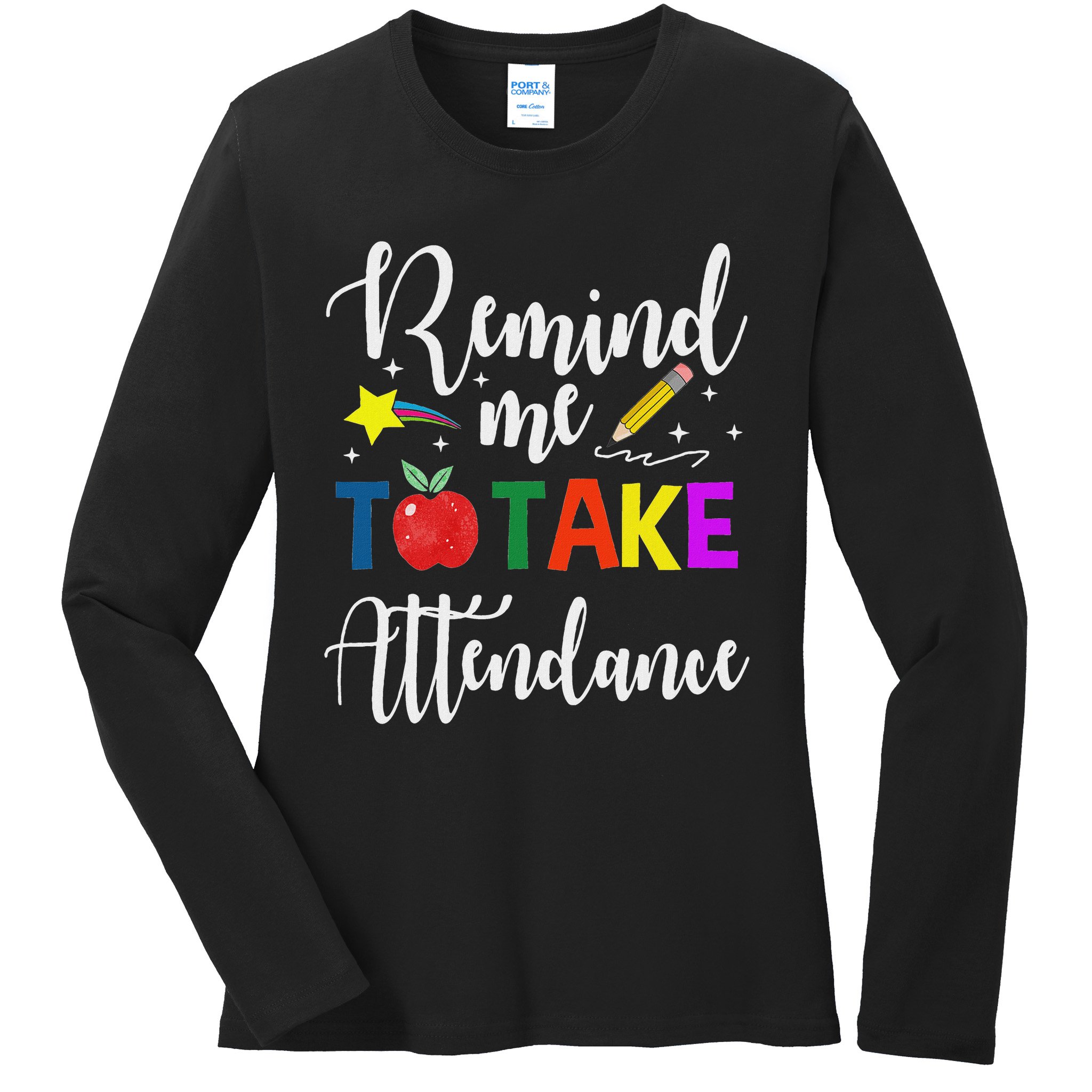 Funny Teacher Gift Black Unisex Small Fit Cotton 65 Polyester 35 Sh Ladies Long Sleeve Shirt
