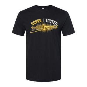 Funny Trombonist Gift Sorry I Tooted Trombone Softstyle CVC T-Shirt