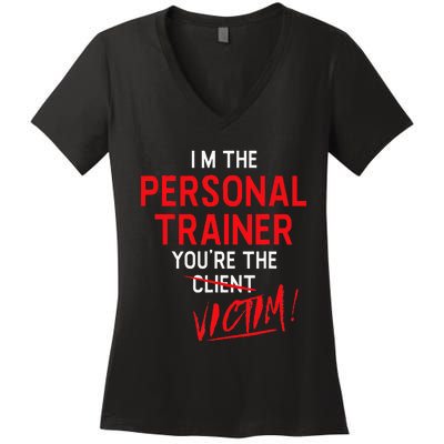 Fitness Trainer Gift Gym Workout Personal Trainer Women's V-Neck T-Shirt