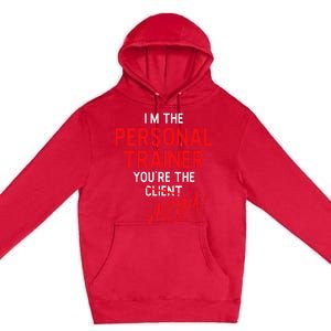 Fitness Trainer Gift Gym Workout Personal Trainer Premium Pullover Hoodie