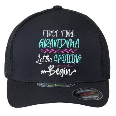 First Time Grandma Let The Spoiling Begin Mother's Day Flexfit Unipanel Trucker Cap