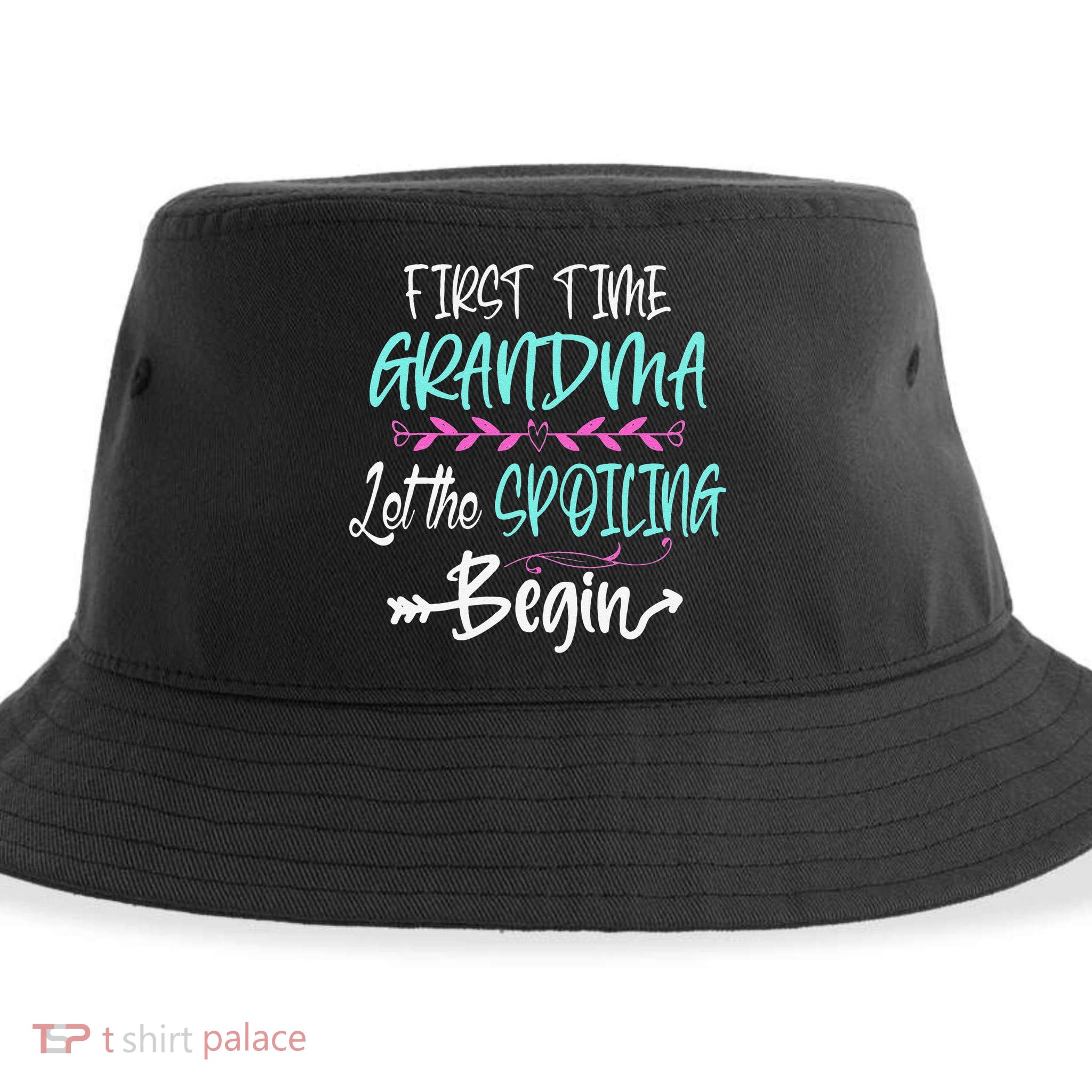 First Time Grandma Let The Spoiling Begin Mother's Day Sustainable Bucket Hat