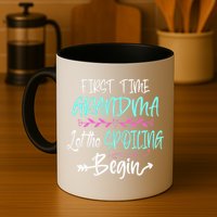 First Time Grandma Let The Spoiling Begin Mother's Day Mug