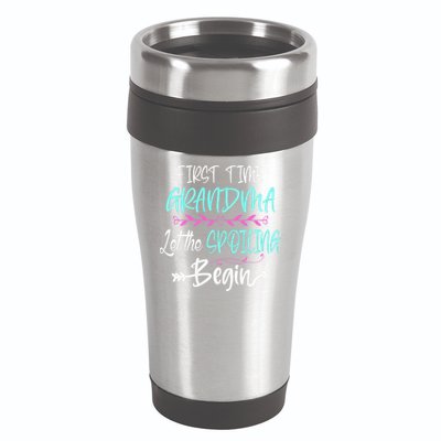 First Time Grandma Let The Spoiling Begin Mother's Day 16oz Travel Tumbler