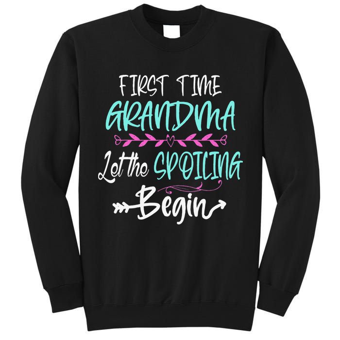 First Time Grandma Let The Spoiling Begin Mother's Day Tall Sweatshirt