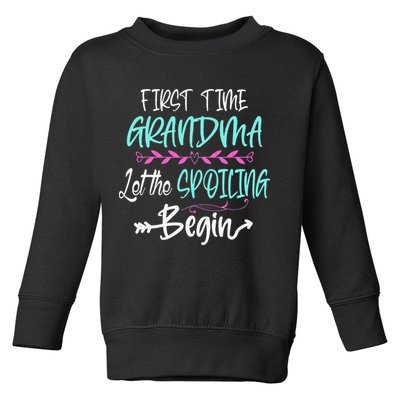 First Time Grandma Let The Spoiling Begin Mother's Day Toddler Sweatshirt