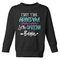 First Time Grandma Let The Spoiling Begin Mother's Day Toddler Sweatshirt