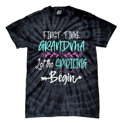 First Time Grandma Let The Spoiling Begin Mother's Day Tie-Dye T-Shirt