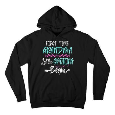 First Time Grandma Let The Spoiling Begin Mother's Day Tall Hoodie