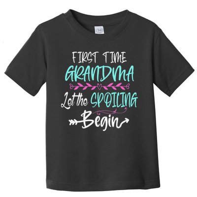 First Time Grandma Let The Spoiling Begin Mother's Day Toddler T-Shirt
