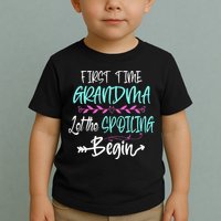 First Time Grandma Let The Spoiling Begin Mother's Day Toddler T-Shirt